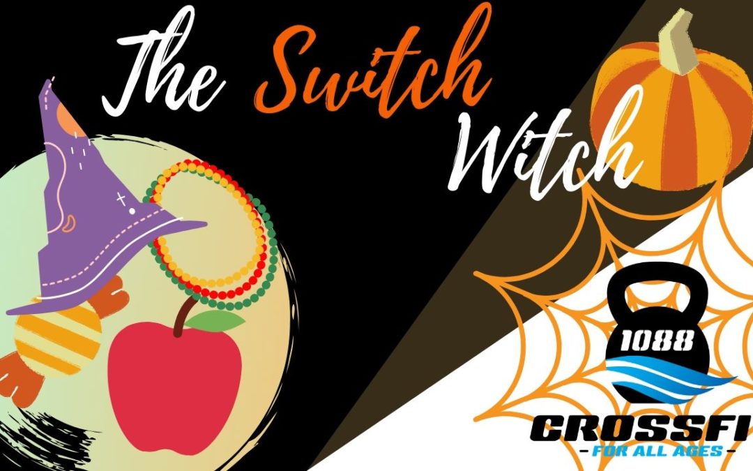 The Switch Witch- for Halloween!- from Healthy Steps Nutrition